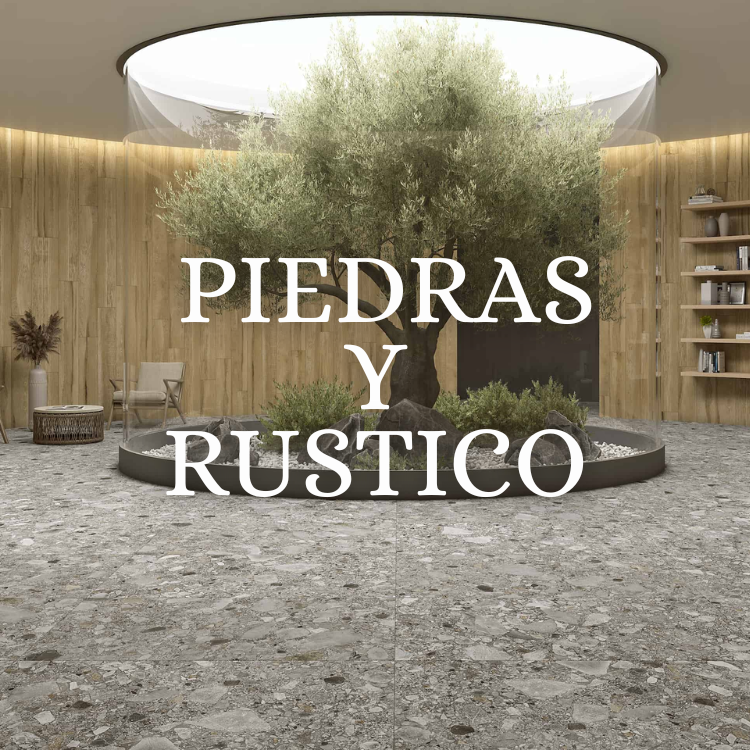 ESENCIA NATURAL- PIEDRAS Y RUSTICO